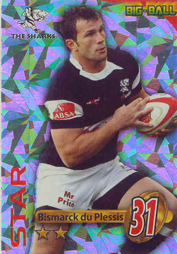 BISMARK DU PLESSIS - 2010 BIG BALL RUGBY STAR CARD