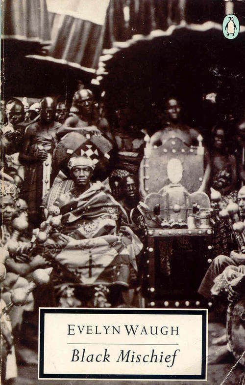 Black Mischief by Evelyn Waugh