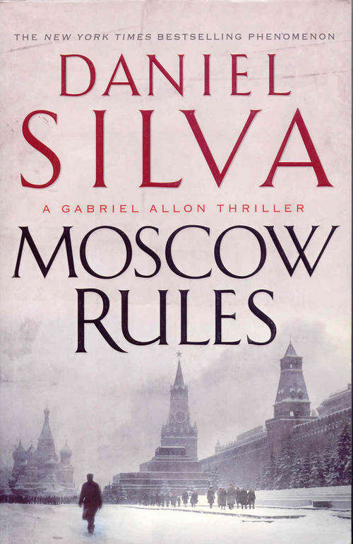 Moscow Rules by Daniel Silva