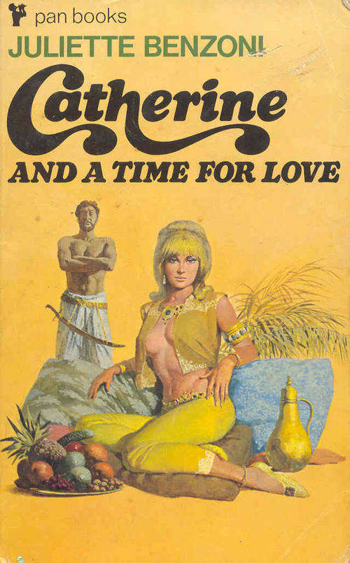 Catherine And A Time For Love by Juliette Benzoni ( Historical Romance )