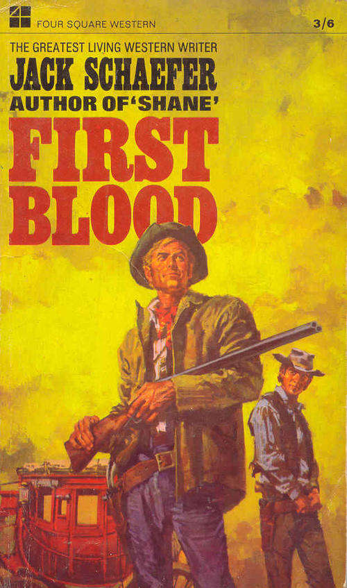First Blood by Jack Schaefer