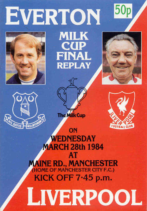 LIVERPOOL - EVERTON 1984 LEAGUE CUP FINAL REPLAY OFFICIAL MATCH DAY PROGRAMME