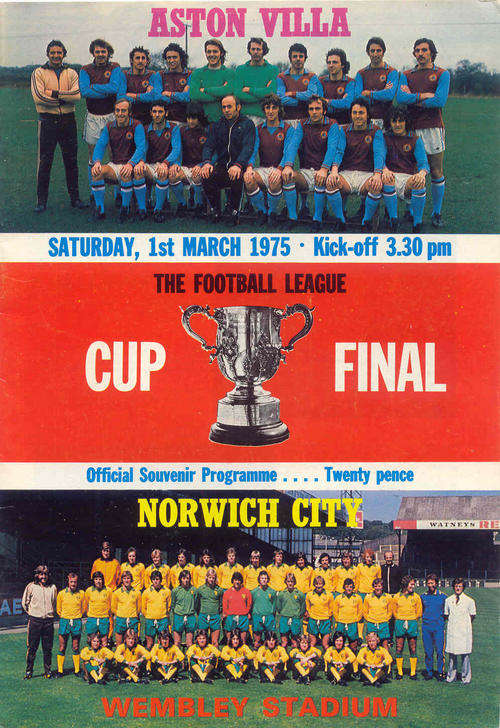 ASTON VILLA v NORWICH CITY 1975 LEAGUE CUP FINAL OFFICIAL MATCH PROGRAMME