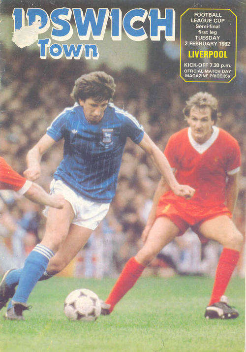 IPSWICH v LIVERPOOL 1981/82 LEAGUE CUP SEMI FINAL 1st leg OFFICIAL PROGRAMME
