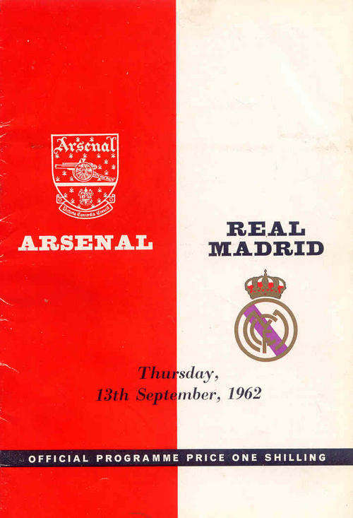 ARSENAL - REAL MADRID 1962 FREINDLY MATCH OFFICIAL PROGRAMME ( VERY RARE )