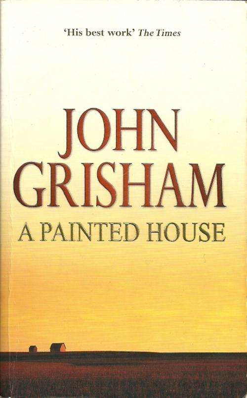 A Painted House by John Grisham