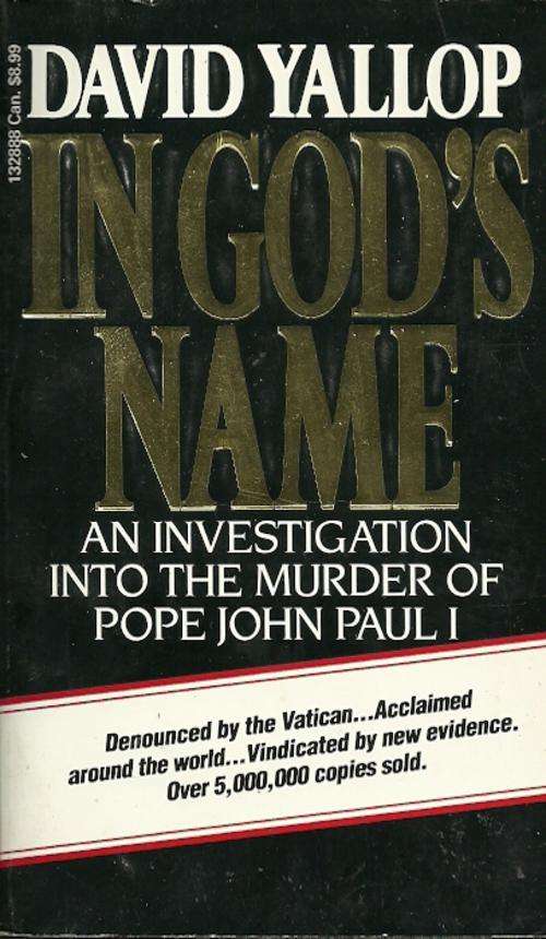 In God`s Name - An investigation into the murder of Pope John Paul I