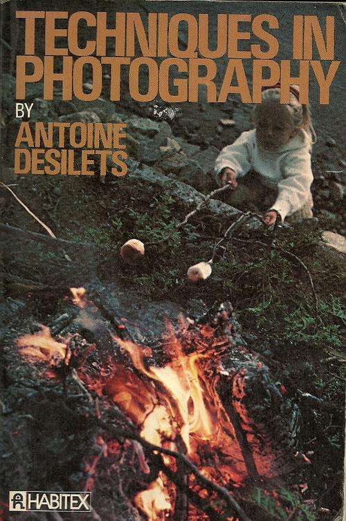 Techniques in Photography by Antoine Desilets