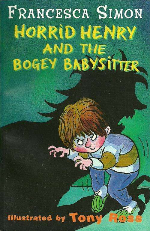 Horrid Henry and the Bogey Babysitter