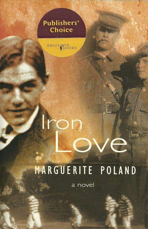 Iron Love by Marguerite Poland