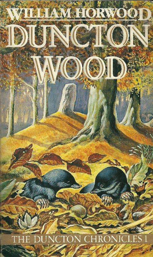 Duncton Wood by William Horwood