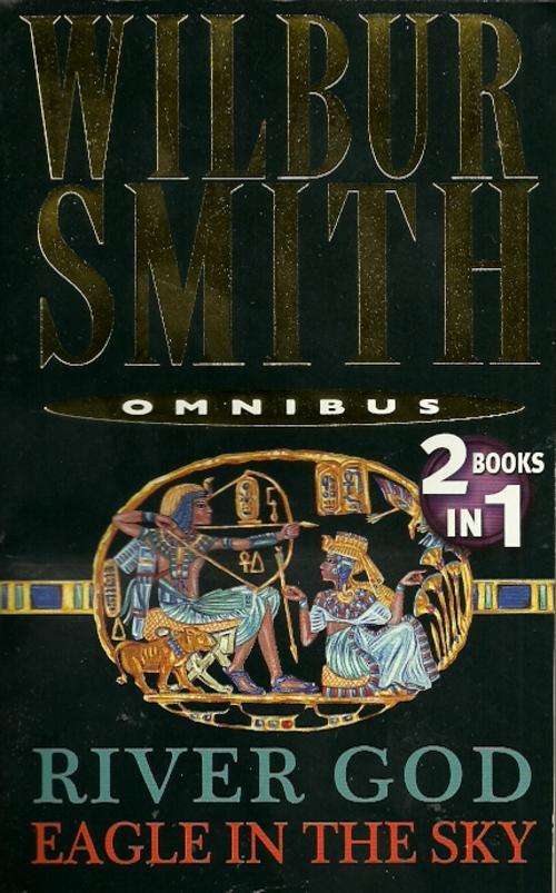 River God & Eagle In The Sky ( 2 in 1 ) by Wilbur Smith ( New Paperback )