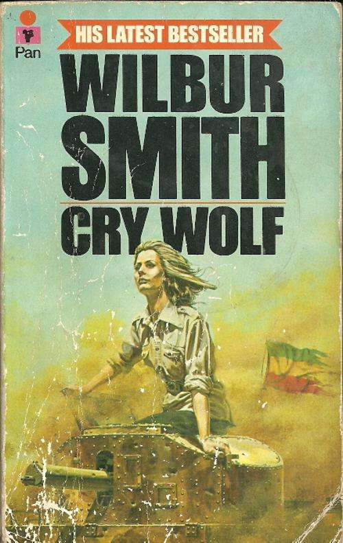 Cry Wolf by Wilbur Smith