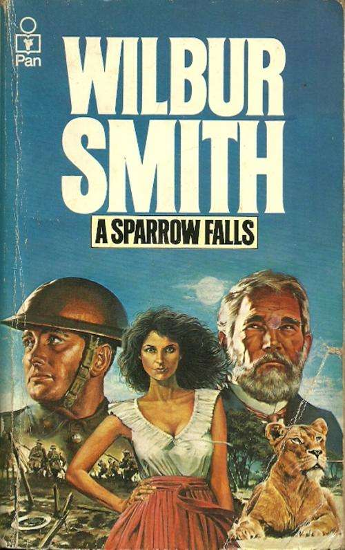A Sparrow Falls by Wilbur Smith