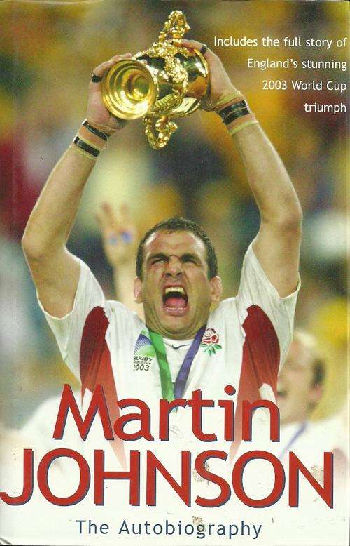 Martin Johnson - The Autobiography ( Hard Cover )
