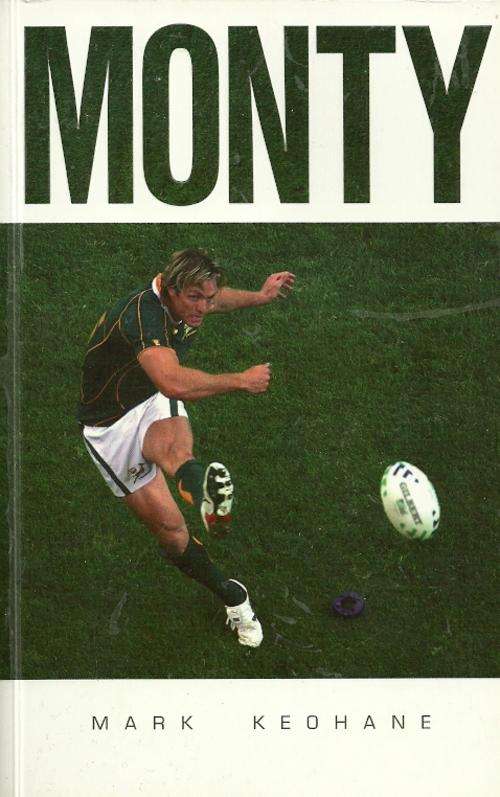 MONTY by Mark Keohane ( Signed by Percy Montgomery )