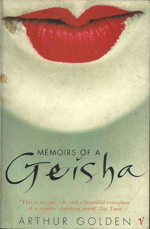 Memoirs Of A Geisha by Arthur Golden