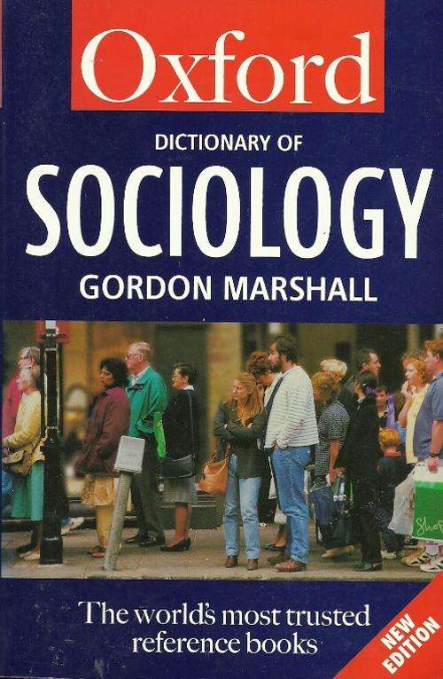 Oxford Dictionary Of Sociology by Gordon Marshall