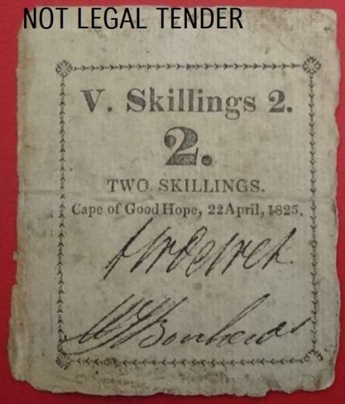 ONE OF THE OLDEST NOTES - RARE - 22 APRIL 1825 - V. SKILLING 2. - CAPE OF GOOD HOPE