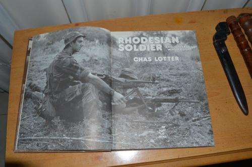 Rhodesian Soldier by Chas Lotter. Signed by author but missing dust jacket.