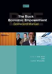 The Black Economic Empowerment Scorecard Manual (Includes CD)