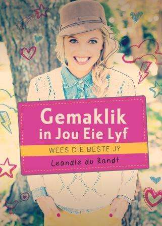 Gemaklik in Jou Eie Lyf - Wees Die Beste Jy