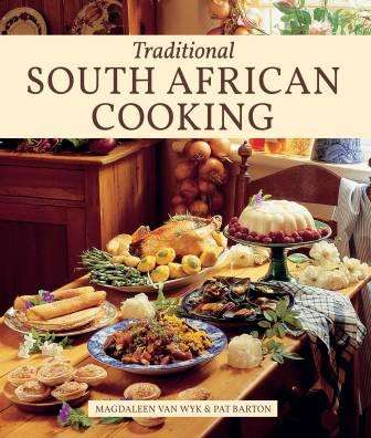 Traditional South African Cooking (Published July 2014)