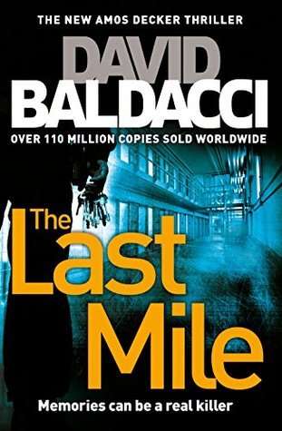 THE LAST MILE    -  DAVID  BALDACCI