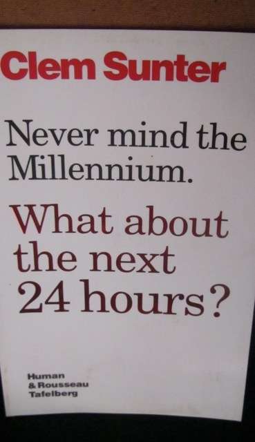 4 books by Clem Sunter -  The Casino Model, Pretoria will provide and other myths and 2 others