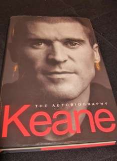 KEANE - THE AUTOBIOGRAPHY of Roy Keane with Eamon Dunphy