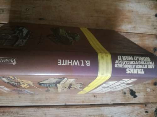 Tanks and other Armoured Fighting Vehicles of world war II