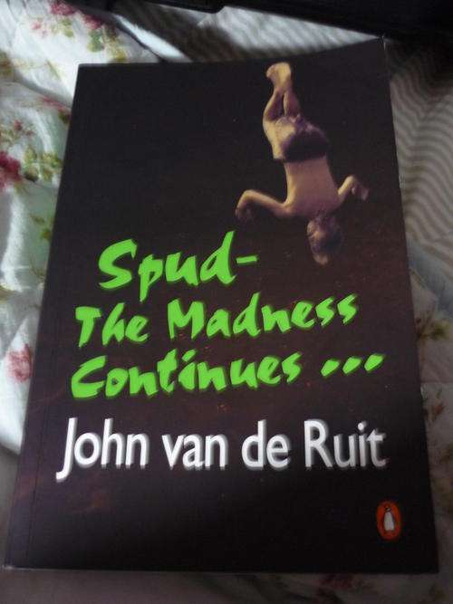 Spud - The madness Continues...
