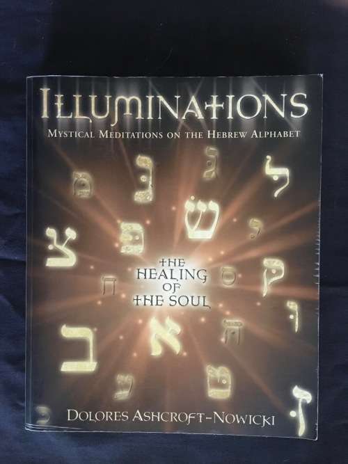 Illuminations - The Healing Of The Soul by Dolores Ashcroft soft cover