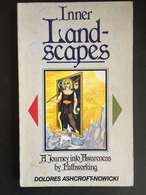 INNER LANDSCAPES - A journey into Awareness by Pathworking - Dolores Ashcroft-Nowicki - soft cover