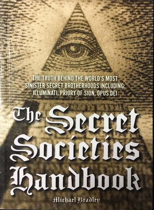 THE SECRET SOCIETIES HANDBOOK by Michael Bradley
