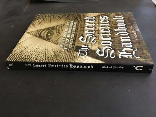 THE SECRET SOCIETIES HANDBOOK by Michael Bradley