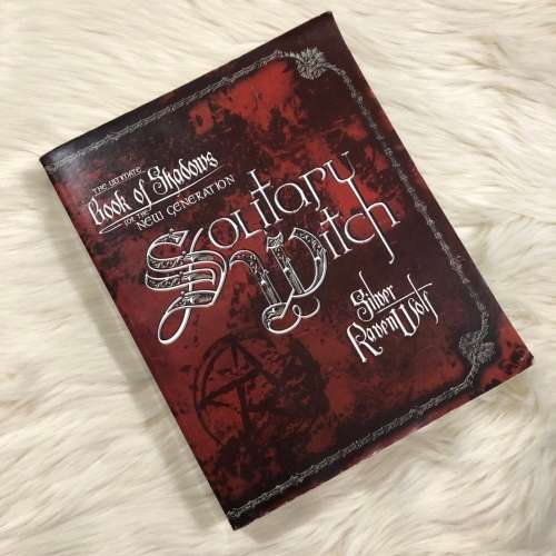 Solitary Witch: The Ultimate Book of Shadows for the New Generation by Silver RavenWolf.