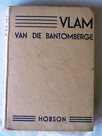 VLAM VAN DIE BANTOMBERGE - GC en SB Hobson
