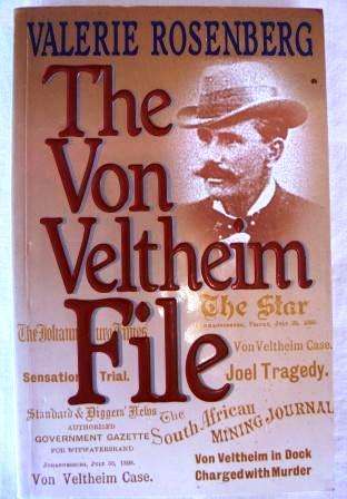 The Von Veltheim File - V. Rosenberg - Why the Anglo Boer War! Barnato, Smuts & Beit