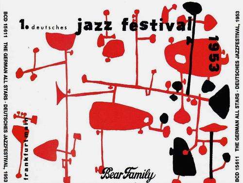 GERMAN ALL STAR BAND: 1. DEUTSCHES JAZZFESTIVAL, 1953 - German BEAR FAMILY pressing CD