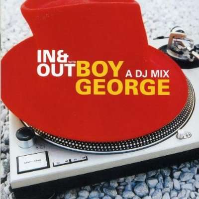 VARIOUS ARTISTS: IN & OUT with BOY GEORGE, a DJ MIX - UK PRESSING DOUBLE CD