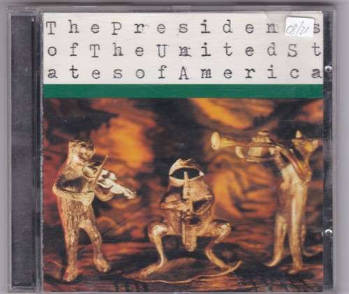 The Presidents of the United States of America