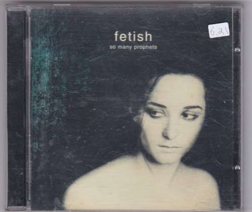 Fetish So Many Prophets