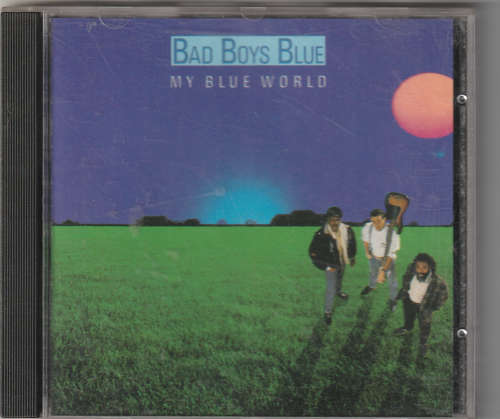 Bad Boys Blue My Blue World