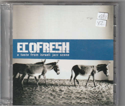 Ecofresh A taste from Israeli Jazz scene