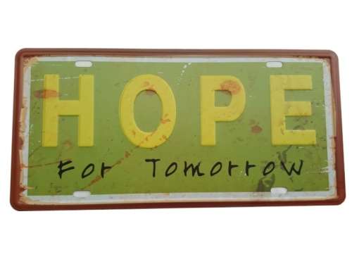 Hope for Tomorrow Sign
