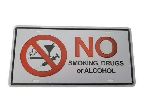 No Smoking, Drugs or Alcohol Tin Sign