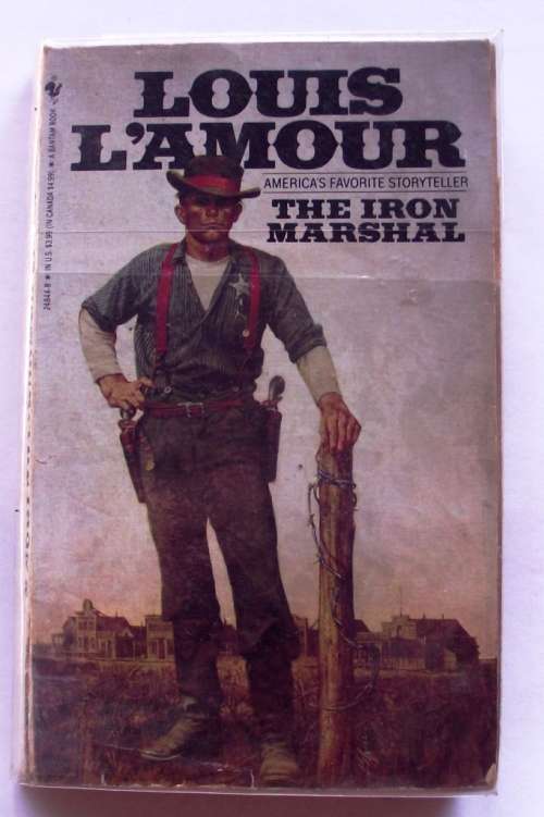 Louis L'Amour: THE IRON MARHALL