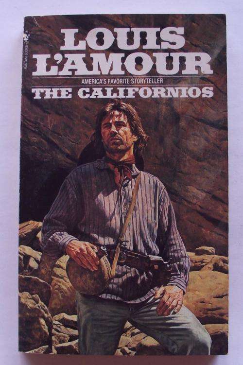 Louis L'Amour: THE CALIFORNIOS