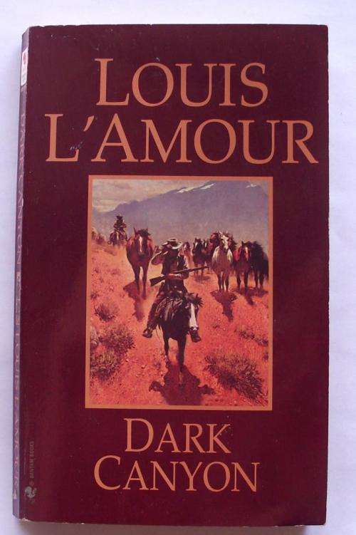 Louis L'Amour: DARK CANYON